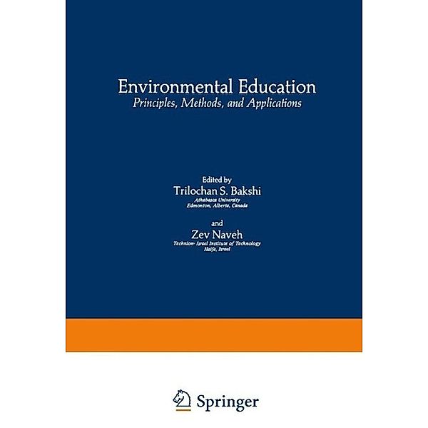 Environmental Education / Environmental Science Research Bd.18, Trilochan S. Bakshi, Zev Naveh