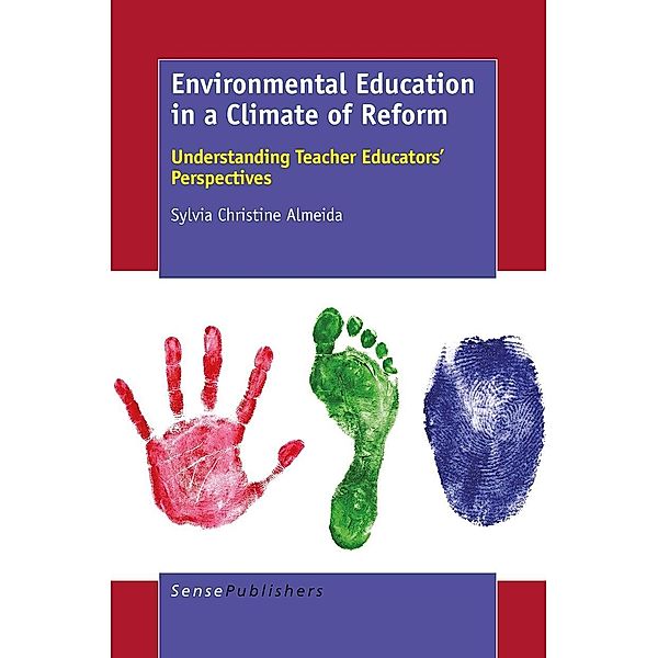 Environmental Education in a Climate of Reform, Sylvia Christine Almeida