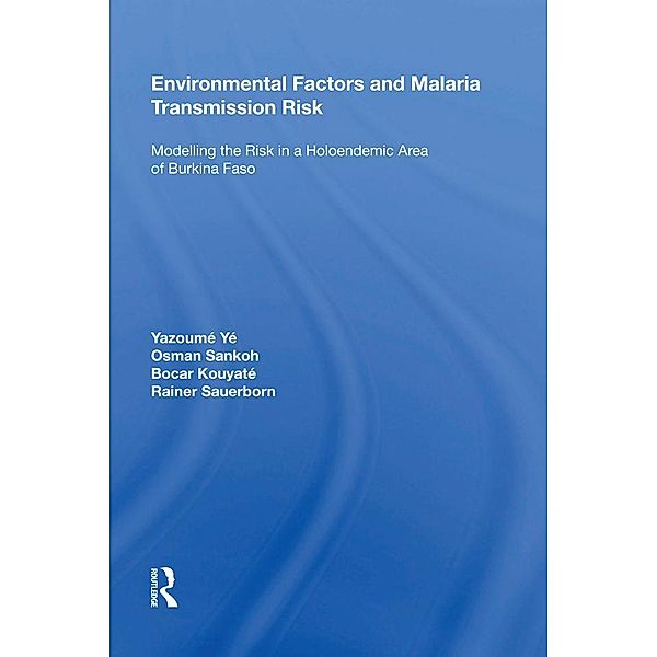 Environmental Factors and Malaria Transmission Risk, Yazoumé Yé
