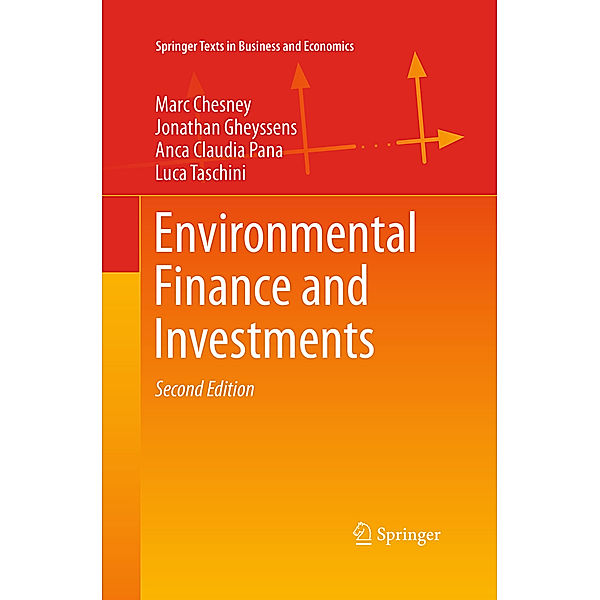Environmental Finance and Investments, Marc Chesney, Jonathan Gheyssens, Anca Claudia Pana, Luca Taschini