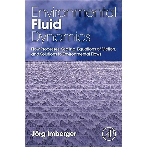 Environmental Fluid Dynamics, Jorg Imberger