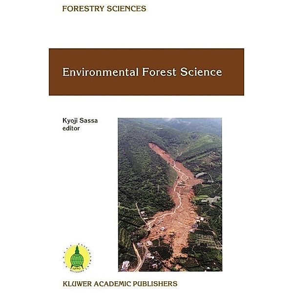 Environmental Forest Science / Forestry Sciences Bd.54