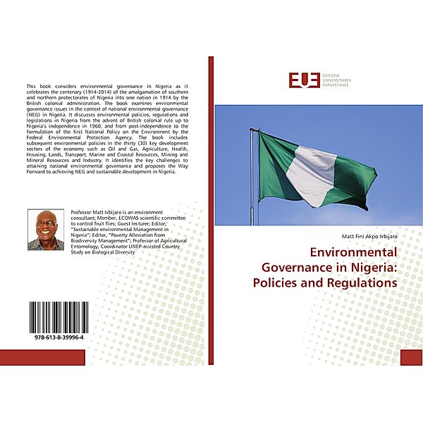 Environmental Governance in Nigeria: Policies and Regulations, Matt Fini Akpo Ivbijaro