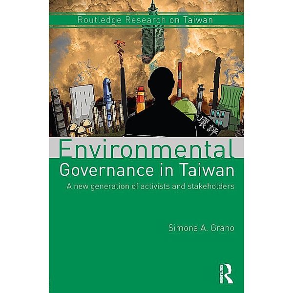 Environmental Governance in Taiwan, Simona A. Grano