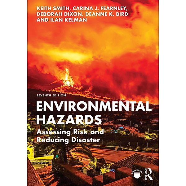 Environmental Hazards, Keith Smith, Carina J. Fearnley, Deborah Dixon, Deanne K. Bird, Ilan Kelman