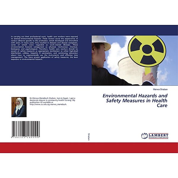 Environmental Hazards and Safety Measures in Health Care, Marwa Shaban