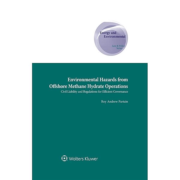 Environmental Hazards from Offshore Methane Hydrate Operations, Roy Andrew Partain