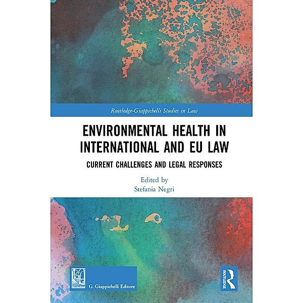 Environmental Health in International and EU Law