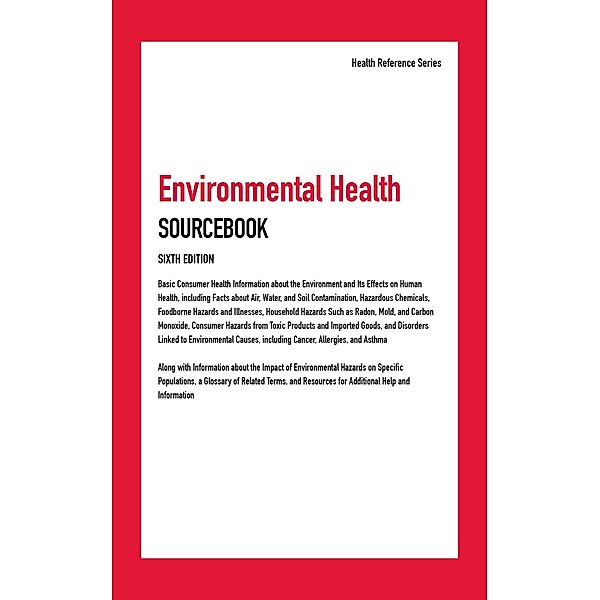 Environmental Health Sourcebook, 6th Ed.