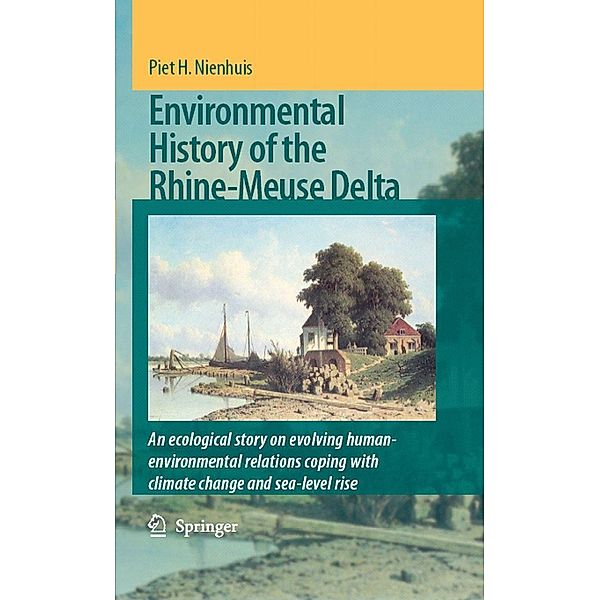 Environmental History of the Rhine-Meuse Delta, P. H. Nienhuis