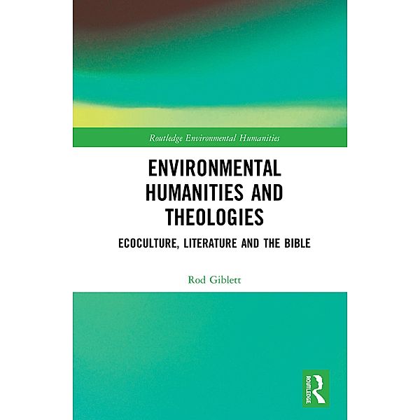 Environmental Humanities and Theologies, Rod Giblett