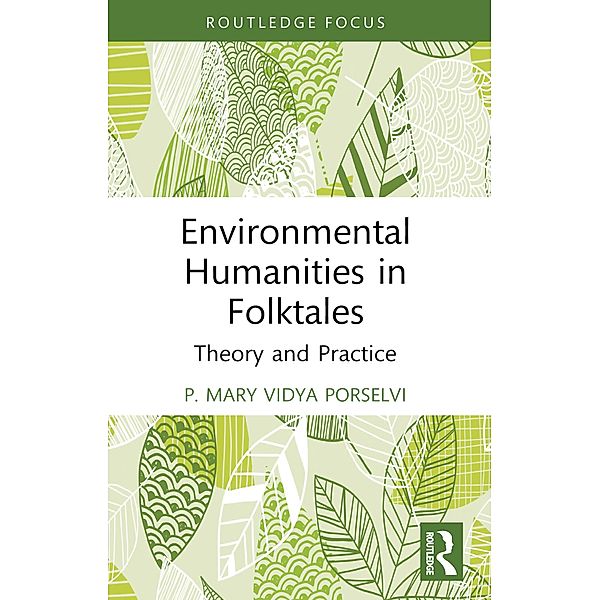 Environmental Humanities in Folktales, P. Mary Vidya Porselvi