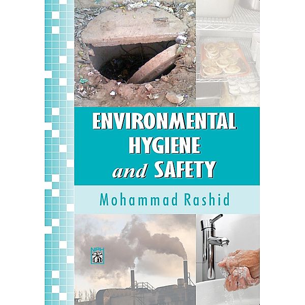 Environmental Hygiene And Safety, Mohammad Rashid