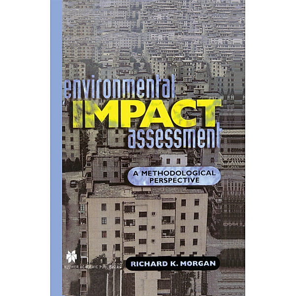 Environmental Impact Assessment, Richard K. Morgan