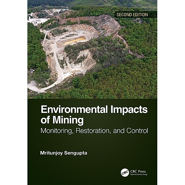 Environmental Impacts of Mining, Mritunjoy Sengupta