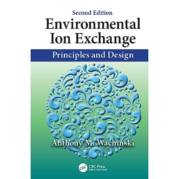 Environmental Ion Exchange, Anthony M. Wachinski