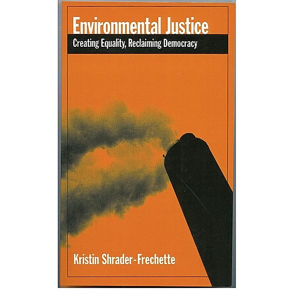 Environmental Justice, Kristin Shrader-Frechette