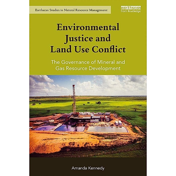 Environmental Justice and Land Use Conflict, Amanda Kennedy