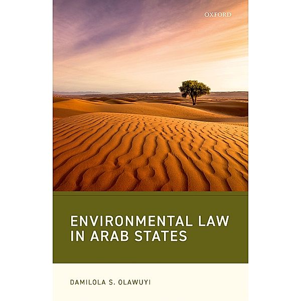 Environmental Law in Arab States, Damilola S. Olawuyi