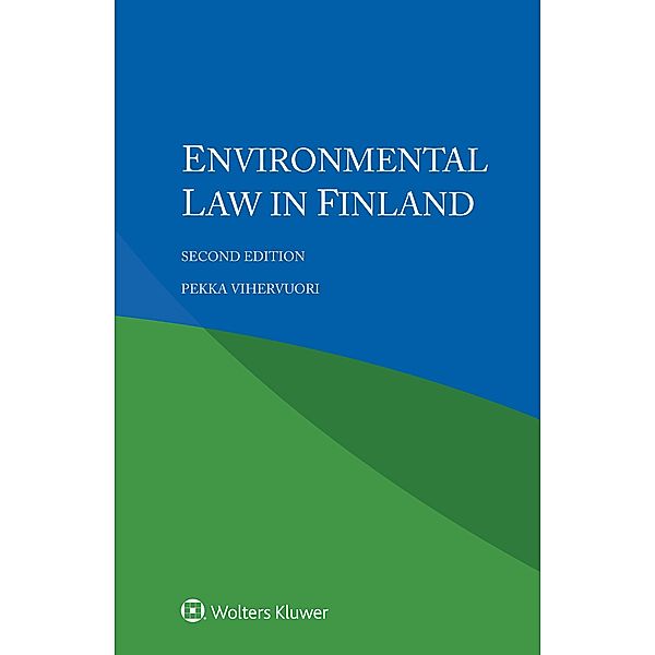 Environmental Law in Finland, Pekka Vihervuori