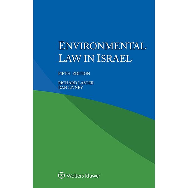 Environmental Law in Israel, Richard Laster