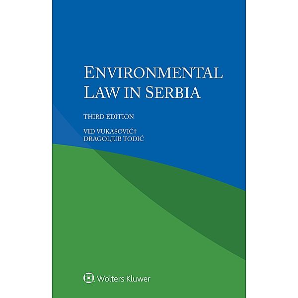 Environmental Law in Serbia, Vid Vukasovic