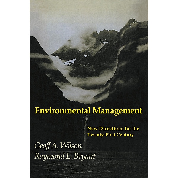 Environmental Management, Geoff A. Wilson, Raymond L. Bryant