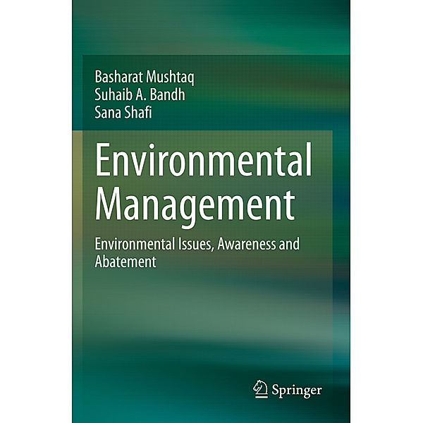 Environmental Management, Basharat Mushtaq, Suhaib A. Bandh, Sana Shafi