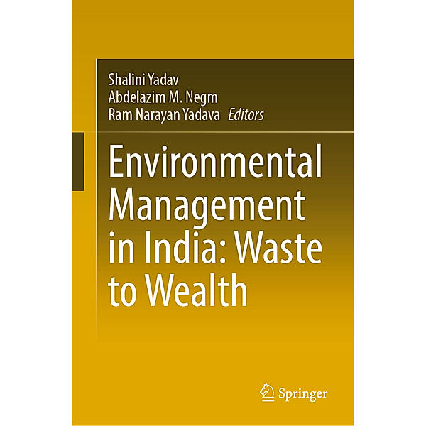 Environmental Management in India: Waste to Wealth