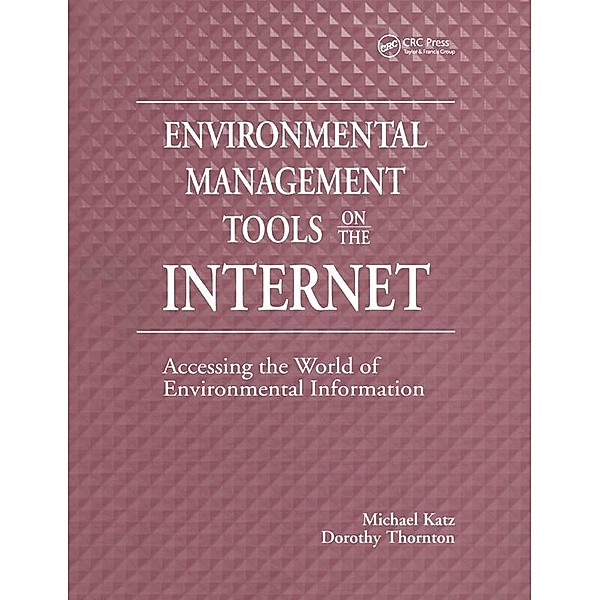 Environmental Management Tools on the Internet, Michael Katz