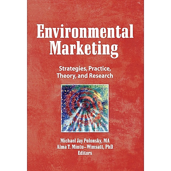 Environmental Marketing, William Winston, Alma T Mintu-Wimsatt