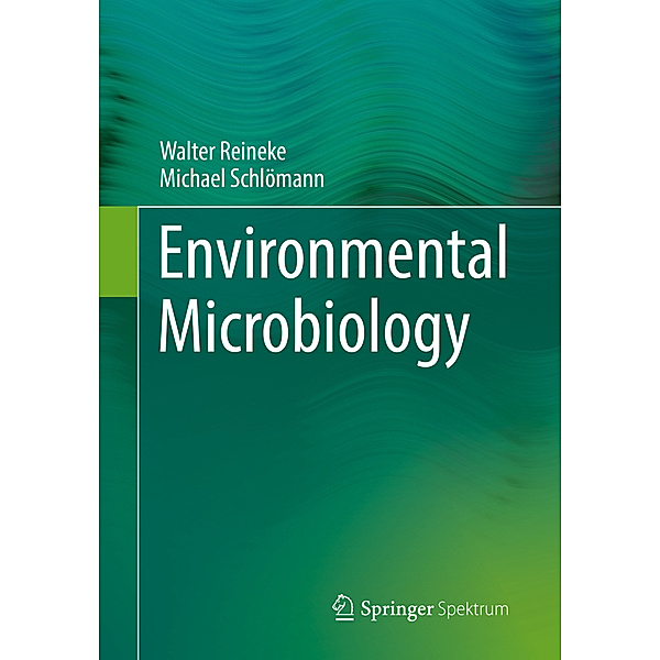 Environmental Microbiology, Walter Reineke, Michael Schlömann
