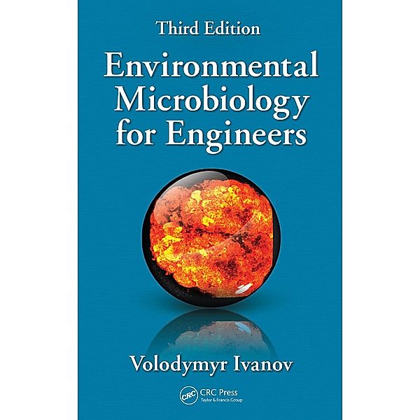 Environmental Microbiology for Engineers, Volodymyr Ivanov