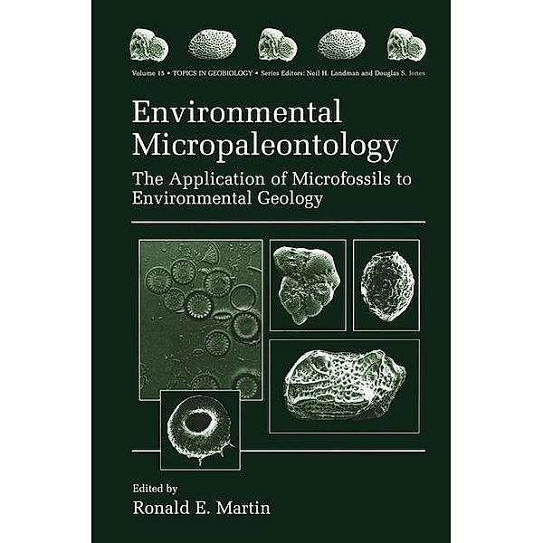 Environmental Micropaleontology / Topics in Geobiology Bd.15