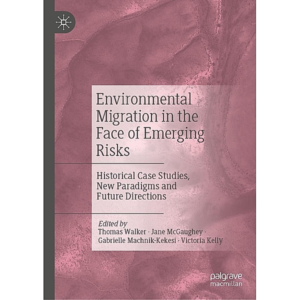 Environmental Migration in the Face of Emerging Risks / Progress in Mathematics