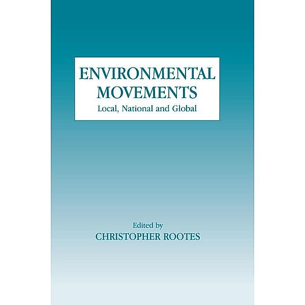 Environmental Movements, Christopher Rootes