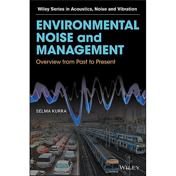 Environmental Noise and Management, Selma Kurra