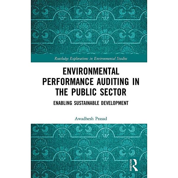 Environmental Performance Auditing in the Public Sector, Awadhesh Prasad