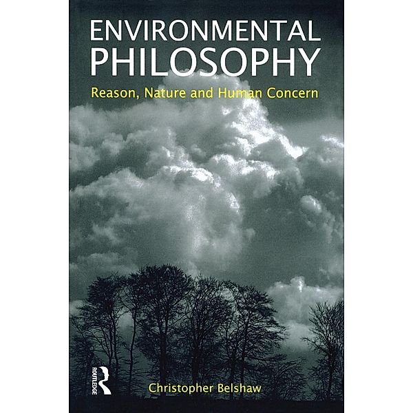 Environmental Philosophy, Christopher Belshaw