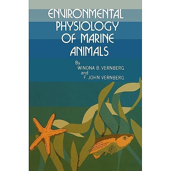 Environmental Physiology of Marine Animals, W. B. Vernberg, F. J. Vernberg