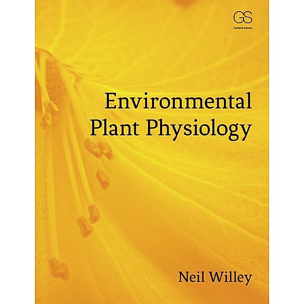 Environmental Plant Physiology, Neil Willey