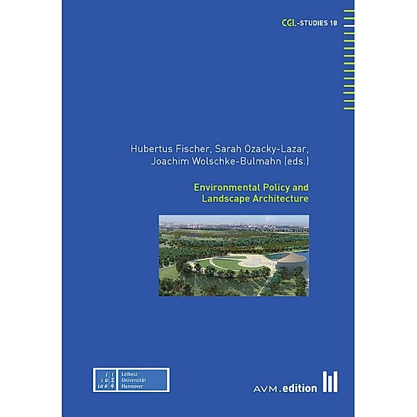 Environmental Policy and Landscape Architecture / CGL-Studies