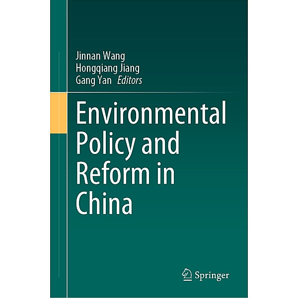 Environmental Policy and Reform in China