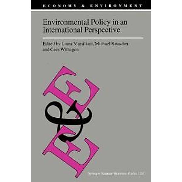 Environmental Policy in an International Perspective / Economy & Environment Bd.26