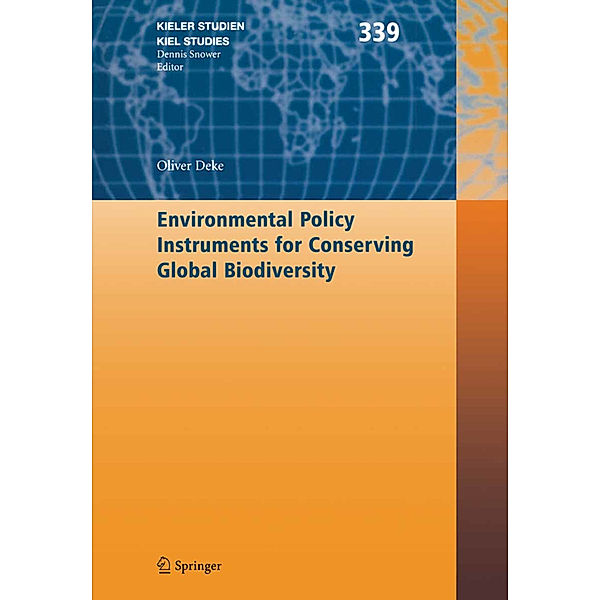 Environmental Policy Instruments for Conserving Global Biodiversity, Oliver Deke