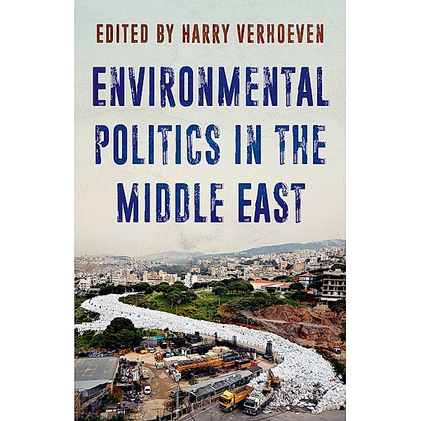 Environmental Politics in the Middle East