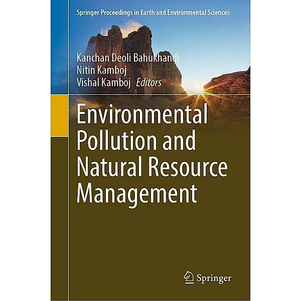 Environmental Pollution and Natural Resource Management / Springer Proceedings in Earth and Environmental Sciences