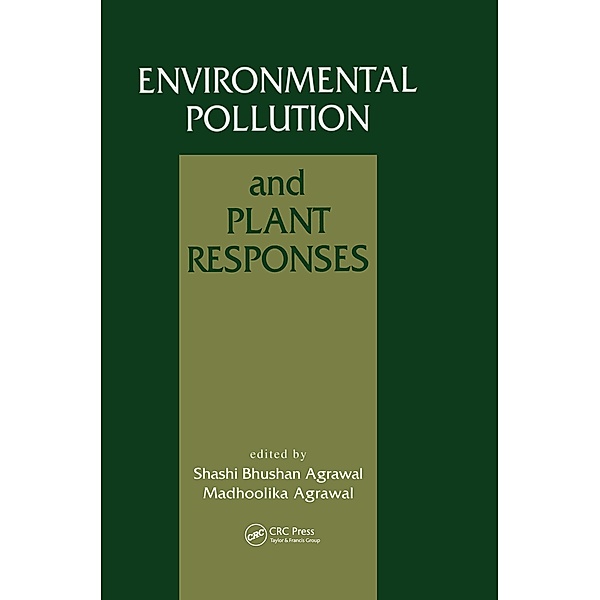 Environmental Pollution and Plant Responses