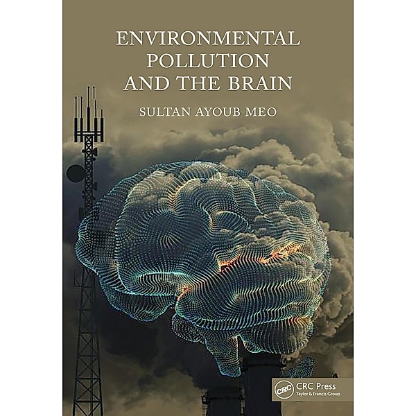 Environmental Pollution and the Brain, Sultan Meo