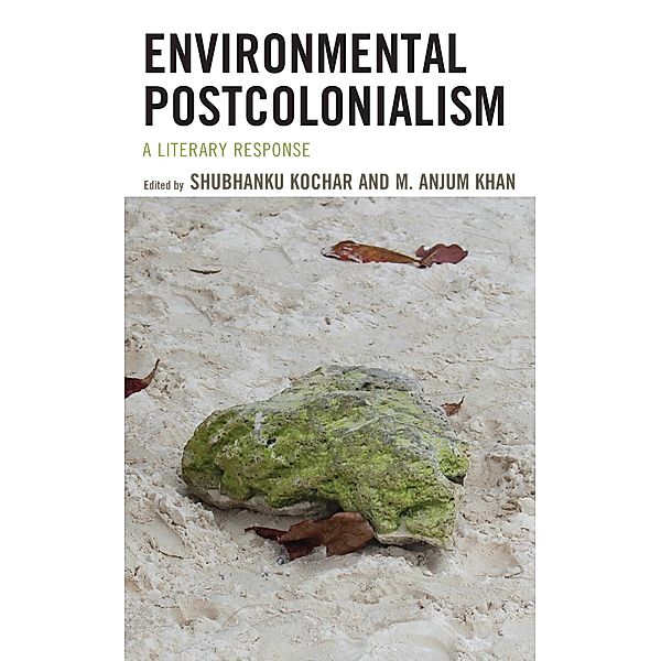 Environmental Postcolonialism / Ecocritical Theory and Practice